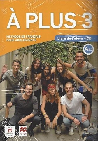 A PLUS 3 A2.2 LIVRE DE L´ELEVE + CD | 9788417710323