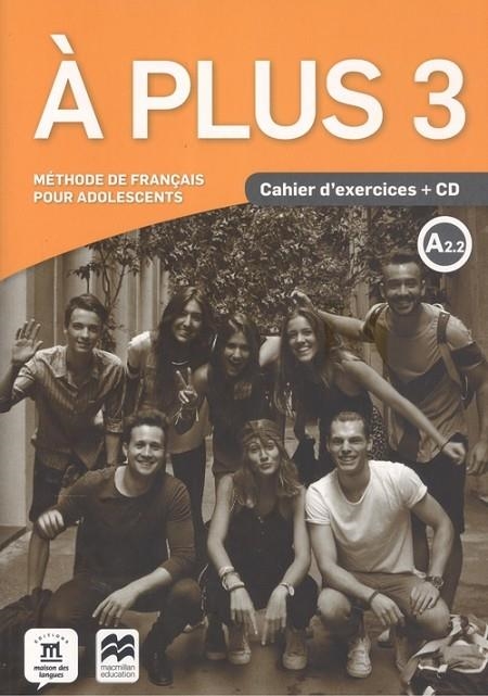 A PLUS 3 A2.2 CAHIER D´EXERCICES + CD | 9788417710330