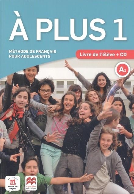 A PLUS 1 A1 LIVRE DE L´ELEVE + CD | 9788417710286