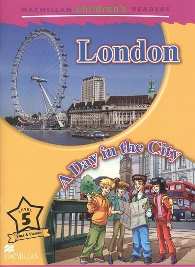LONDON: A DAY IN THE CITY NEW ED-MCHR 5 | 9781380037756