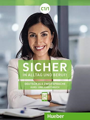 SICHER ALLT. & BERUF C1.1 KURSB.+ARB. | 9783192012099