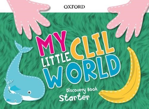 MY LITTLE CLIL WORLD START CB PK | 9780190532741