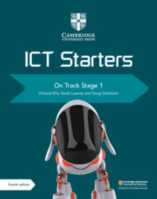 ICT STARTERS: ON TRACK STAGE 1 | 9781108463546