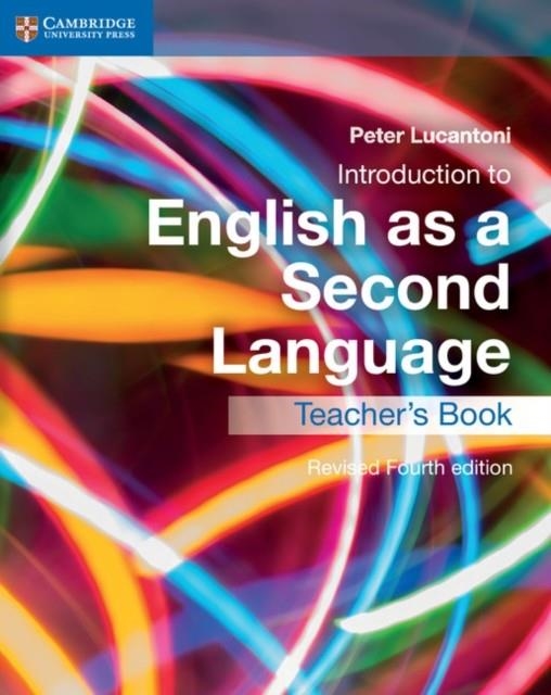 INTRODUCTION TO ENGLISH AS A SECOND LANGUAGE TEACHER'S BOOK | 9781107532762