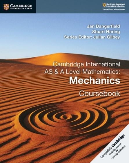 CAMBRIDGE INTERNATIONAL AS & A-LEVEL MATHEMATICS MECHANICS COURSEBOOK | 9781108407267