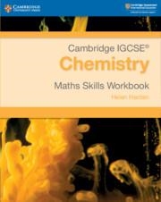 NEW MATHS SKILLS FOR CAMBRIDGE IGCSE® CHEMISTRY WORKBOOK | 9781108728133