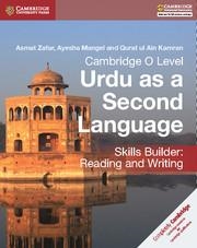 CAMBRIDGE O LEVEL URDU AS A SECOND LANGUAGE SKILLS BUILDER: READING AND WRITING | 9781316609422