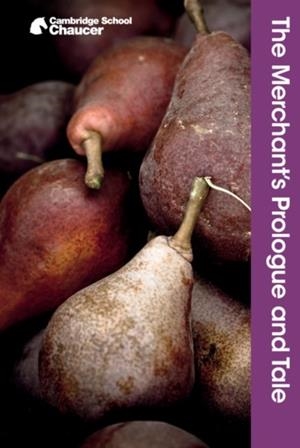THE MERCHANT'S PROLOGUE AND TALE | 9781316615478
