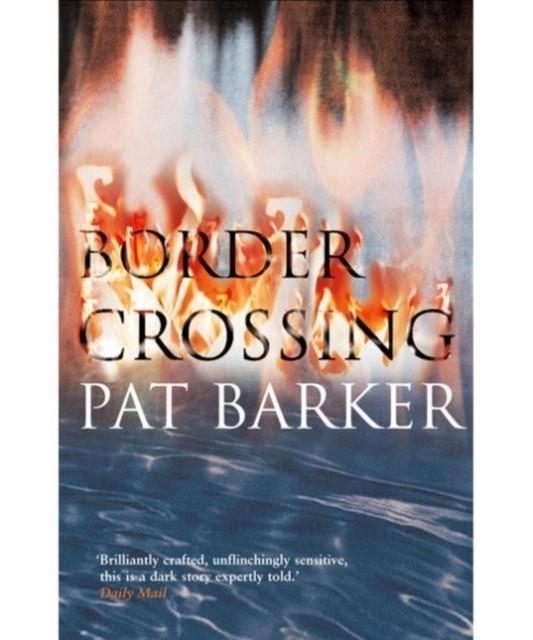 BORDER CROSSING | 9780140270747 | PAT BARKER