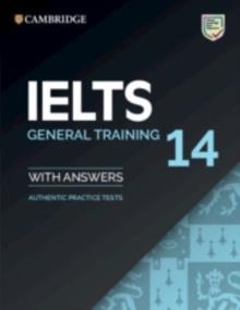 IELTS 14 GENERAL TRAINING STUDENT'S BOOK WITH ANSWERS | 9781108717793