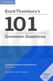 SCOTT THORNBURY'S 101 GRAMMAR QUESTIONS POCKET EDITIONS | 9781108701457 | SCOTT THORNBURY