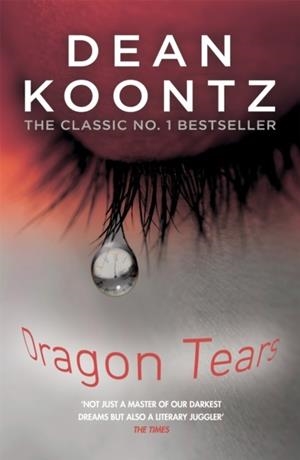 DRAGON TEARS | 9781472234599 | DEAN KOONTZ