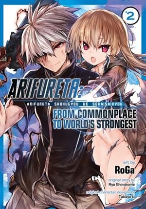 ARIFURETA: FROM COMMONPLACE TO WORLD'S STRONGEST (MANGA) VOL. 2 | 9781626928213 | RYO SHIRAKOME