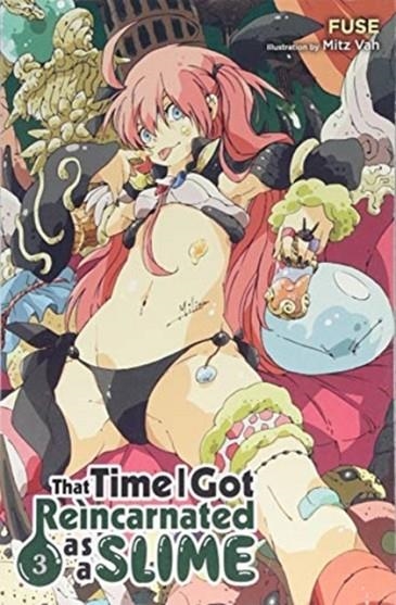 THAT TIME I GOT REINCARNATED AS A SLIME, VOL. 3 (LIGHT NOVEL) | 9781975301132 | FUSE