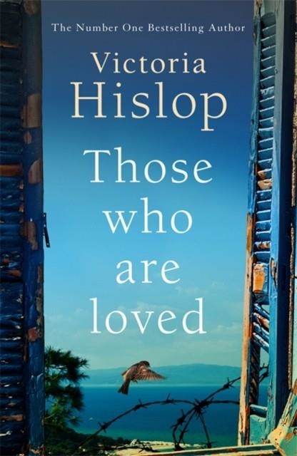 THOSE WHO ARE LOVED | 9781472223234 | VICTORIA HISLOP