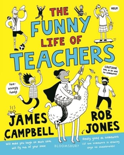 THE FUNNY LIFE OF TEACHERS | 9781408898246 | JAMES CAMPBELL