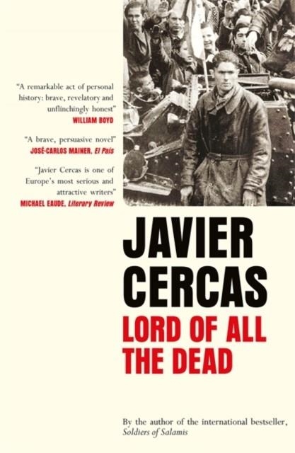 LORD OF ALL THE DEAD | 9780857058331 | JAVIER CERCAS