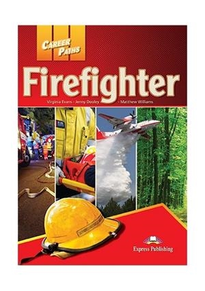 CAREER PATHS: FIREFIGHTERS STUDENT'S BOOK WITH DIGIBOOK APP | 9781471572111