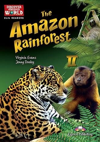 THE AMAZON RAINFOREST II READER | 9781471563294