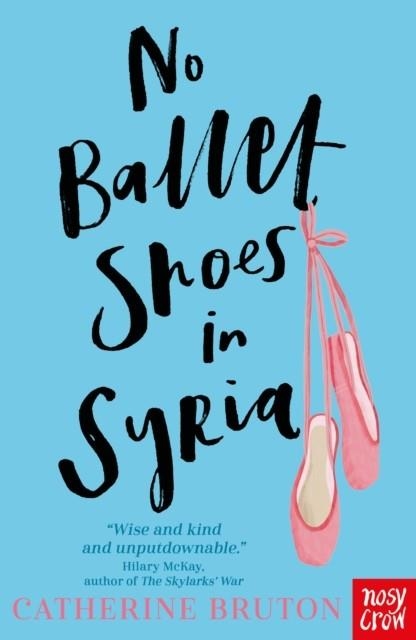 NO BALLET SHOES IN SYRIA | 9781788004503 | CATHERINE BRUTON