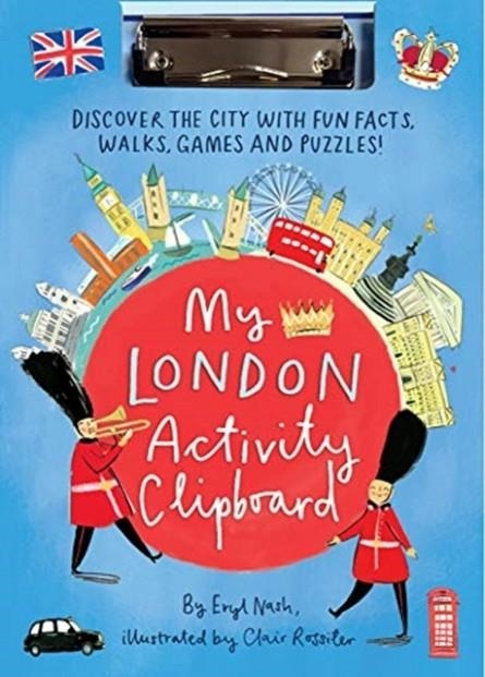 MY LONDON ACTIVITY CLIPBOARD | 9781406387582 | ERYL NASH