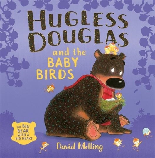 HUGLESS DOUGLAS AND THE BABY BIRDS | 9781444925111 | DAVID MELLING