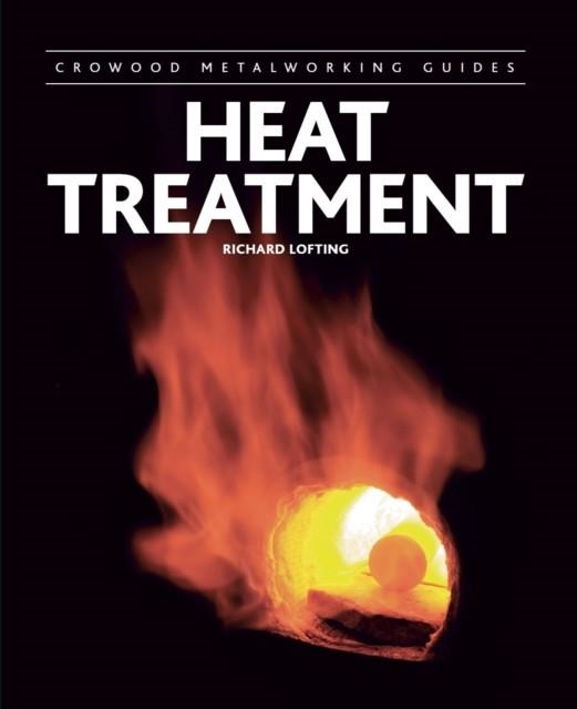 HEAT TREATMENT | 9781785004414 | RICHARD LOFTING