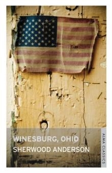 WINESBURG, OHIO | 9781847492166 | SHERWOOD ANDERSON