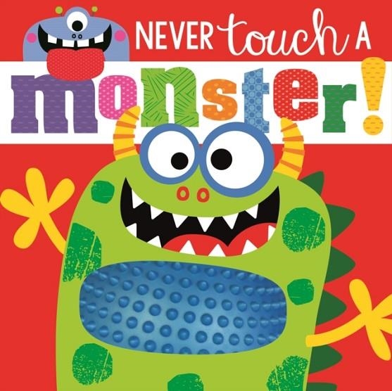 NEVER TOUCH A MONSTER | 9781785984280 | ROSIE GREENING