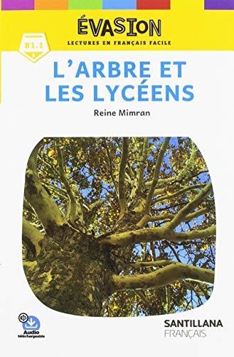 L'ARBRE ET LES LYCEENS-EVASION NE(5) | 9788490493434