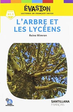 L'ARBRE ET LES LYCEENS-EVASION NE(5) | 9788490493434