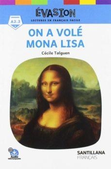 ON A VOLE MONA LISA (NOUVEAU EDITION) | 9788490493397