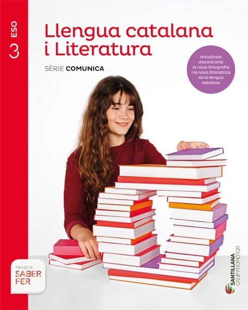 LLENGUA I LITERATURA CATALANA - SERIE COMUNICA ED19-3 ESO | 9788413150567