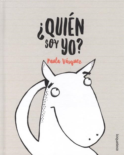 ¿Quién soy yo? | 9788491223467 | PAULA VÁSQUEZ