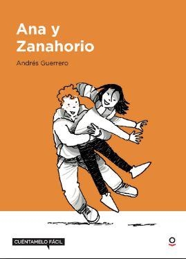 Ana y Zanahorio | 9788491223443 | ANDRÉS GUERRERO