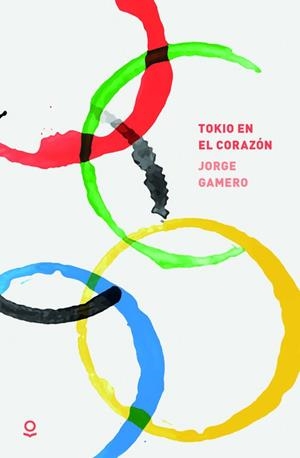 Tokio en el corazón | 9788491223474 | JORGE GAMERO