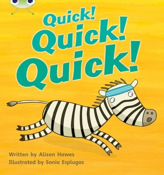QUICK! QUICK! QUICK! | 9781408260517