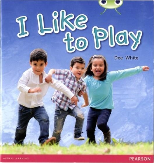I LIKE TO PLAY | 9780435168254 | DEE WHITE