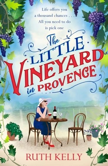 THE LITTLE VINEYARD IN PROVENCE | 9781409185307 | RUTH KELLY
