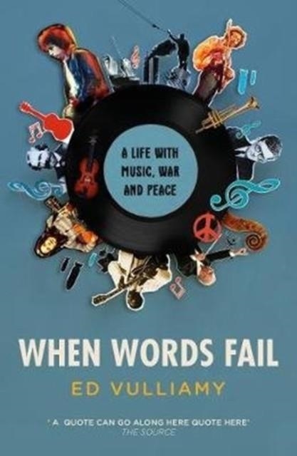 WHEN WORDS FAIL | 9781783783373 | ED VULLIAMY