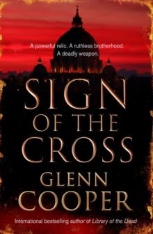 SIGN OF THE CROSS | 9781786894878 | GLENN COOPER