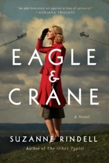 EAGLE & CRANE | 9780399184307 | SUZANNE RINDELL