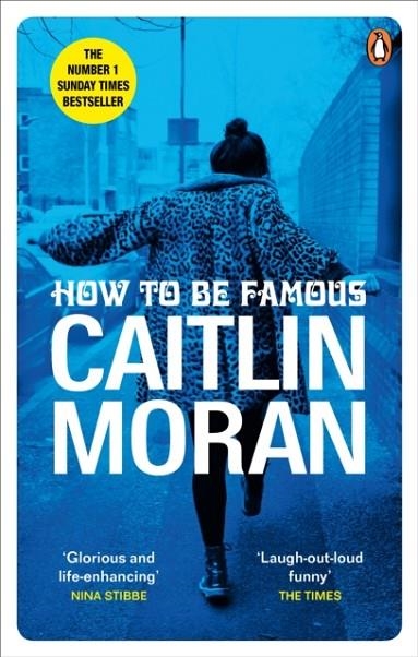 HOW TO BE FAMOUS | 9780091948993 | CAITLIN MORAN