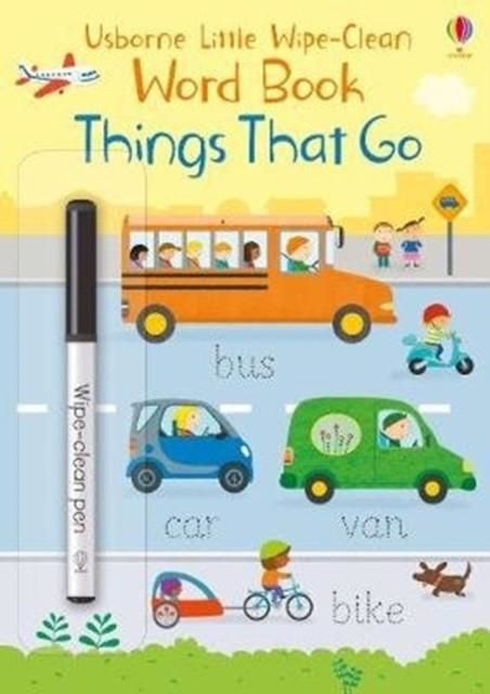 USBORNE LITTLE WIPE CLEAN: THINGS THAT GO | 9781474968133 | FELICITY BROOKS