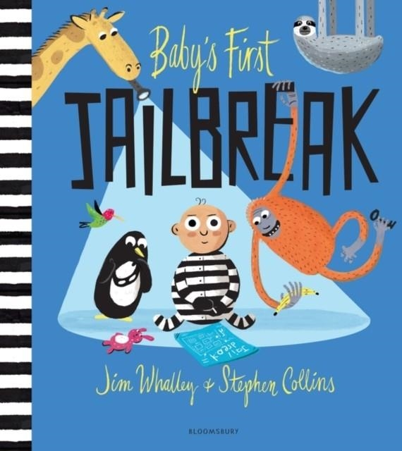 BABY'S FIRST JAILBREAK | 9781408891810 | JIM WHALLEY