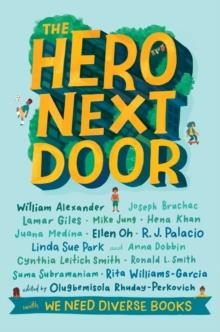 THE HERO NEXT DOOR | 9780525646310 | RHUDAY-PERKOVICH ET AL