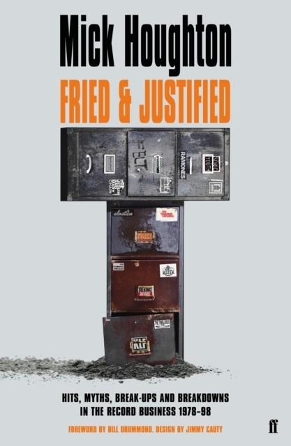FRIED & JUSTIFIED | 9780571336821 | MICK HOUGHTON