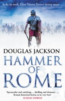HAMMER OF ROME: GAIUS VALERIUS VERRENS 9 | 9780552172301 | DOUGLAS JACKSON