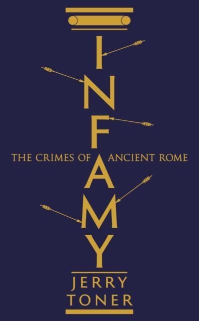 INFAMY | 9781781253854 | JERRY TONER