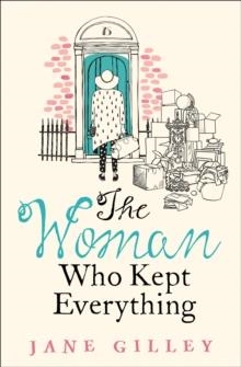 THE WOMAN WHO KEPT EVERYTHING | 9780008308636 | JANE GILLEY